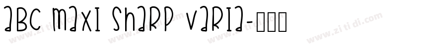 ABC Maxi Sharp Varia字体转换